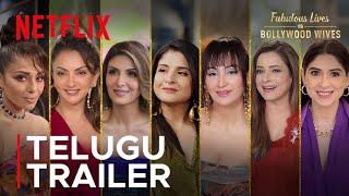 Fabulous Lives vs Bollywood Wives: Season 3 | Telugu Trailer | Netflix India South