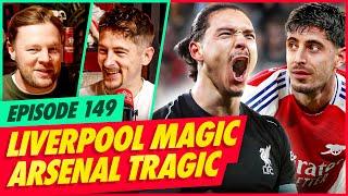 Liverpool MAGIC Arsenal TRAGIC! | Hot Kopics | Ep 149 | AGT & @freestyledm92