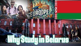 WHY STUDY IN BELARUS