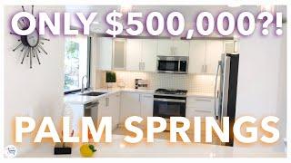 What $500,000 can BUY in PALM SPRINGS California
