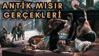 Antik Mısır'dan İlginç ve Şaşırtıcı Gerçekler