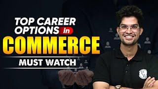 Top Career Options in Commerce  | Job Opportunities for Commerce Students