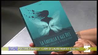 Poesia e fantasy, i libri di Laura Maria Filisetti