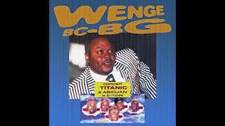 Wenge BCBG – Concert Titanic (Rémasterisé - 1998)