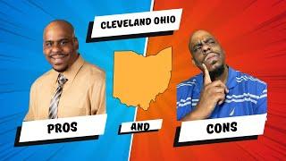 PROS AND CONS OF LIVING IN CLEVELAND OHIO