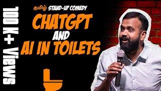 CHATGPT & AI in Toilets  | Tamil(தமிழ்) Standup Comedy | Ramkumar Comic | 100K Views