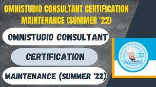 Salesforce Trailhead- Maintain Your OmniStudio Consultant Certification for Summer ’22