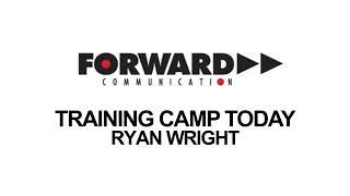 Training Camp Today 2024 - Report 9 - Ryan Wright