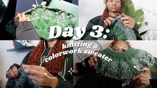 day 3 of knitting a colorwork sweater (halibut sweater) | knit vlog #59