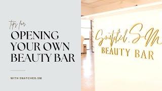 Opening your own salon / beauty bar