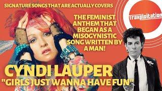 Signature Songs That Are Actually Covers - Cyndi Lauper - Girls Just Wanna Have Fun -