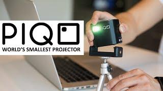 The World's Smallest Projector. PIQO