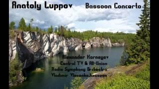 Anatoly Luppov: Bassoon Concerto [Alexander Korneyev]