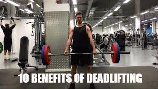 10 Benefits Of Deadlifting