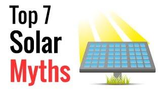 Top 7 Solar Myths