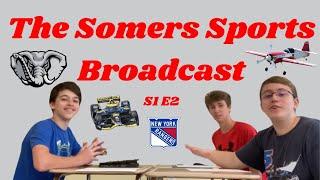 The Somers Sports Broadcast S1 E2