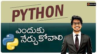 Why Python? Explained in Telugu