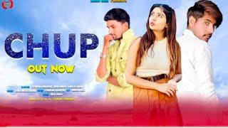 Chup | Tarun Singh | Sonika Singh | Surender Sajuma| Parmod Khanpur | New Haryanvi Song 2022