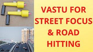 Vastu Solution For Road Hit  | Street focus of any plot | Remedies of Road hit | vastu