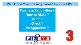 Purchase Request / Requisition - How to Make a online PR and how to approve it (003)