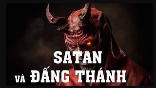 SATAN VÀ ĐẤNG THÁNH