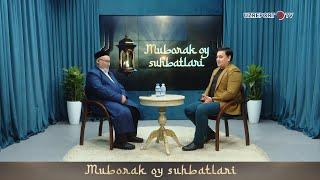 Muborak oy suhbatlari-2025. 6-son