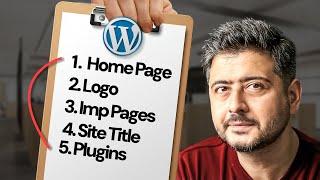 How to PROPERLY Setup your WordPress Website