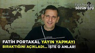 FATİH PORTAKAL YAYIN YAPMAYI BIRAKTIĞINI AÇIKLADI! İŞTE O ANLAR...