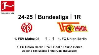 24-25 #Bundesliga｜1R｜#1.FSVMainz05 1 - 1 #1.FCUnionBerlin｜#LászlóBénes #Goal #Tor #Fußball