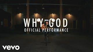 Austin French - Why God (Official Performance)