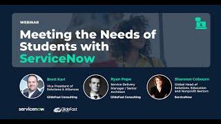 Meeting the Needs of Students with ServiceNow | Webinar