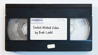 Erek Ladd - Switch Wicked Video (Full Song)