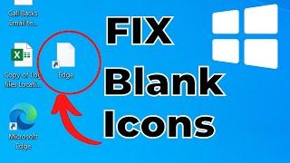 How to Fix Blank White Desktop Shortcut Icons in Windows 10