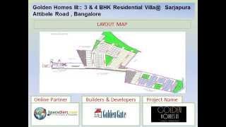 Golden Homes III by Golden Gate Properties at  Sarjapura Attibele Road , Bangalore