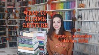 WRAP UP delle ultime letture - autunno e fine estate 2024 - recensioni libri