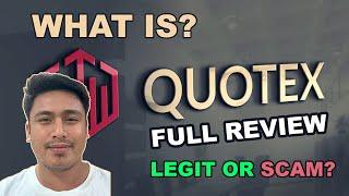 What is Quotex? Is Quotex Trading Legit or Scam? Full Review