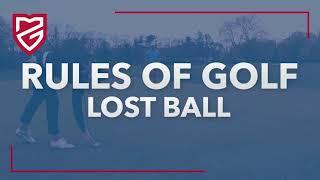 Rules of Golf | Lost Ball