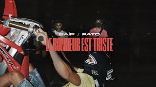 Saïf feat. Pato - Le bonheur est triste