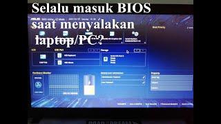 Cara mengatasi Laptop/PC selalu ke BIOS | EZ MODE Bios | ASUS