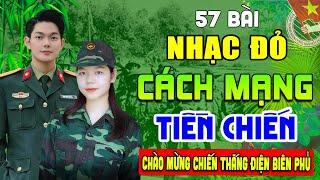 57 Bài Nhạc Đỏ Remix Sôi Động Bốc Lửa Bass Căng ĐétLk Nhạc Cách Mạng Tiền Chiến Hào Hùng Bất Hủ