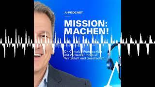 Dr. Florian Forster: Entrepreneur mit klarem Blick auf die Zukunft - Mission: Machen!