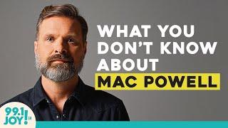 Who is Mac Powell REALLY?