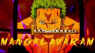 Mangalavaram X Roronoa Zoro (AMV) | HKEDITS