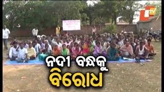 Residents of Kardangi panchayat in Keonjhar protest proposal for constrction of barrage