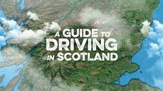 A Guide to Driving in Scotland