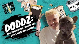 Exploring Augmented Realities with Doddz: Art, Adventure, and Louie the Fancy Pooch