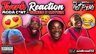 Twerk Reaction || Moda C*nt || Bonez x Caydia