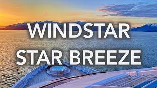 Windstar Star Breeze - 4K video tour of an Alaskan cruise 180 degrees from ordinary