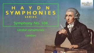 Haydn: Symphony No.104, London Symphonies "London"