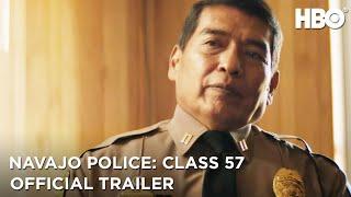 Navajo Police: Class 57 | Official Trailer | HBO